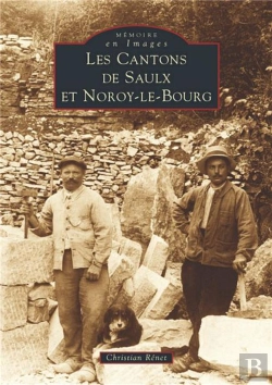 Bertrand.pt - Les Cantons De Saulx Et Noroy-Le-Bourg
