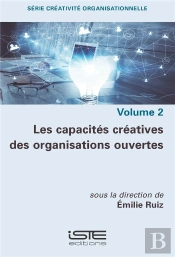Les Capacités Créatives Des Organisations Ouvertes