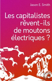Les Capitalistes Revent Ils De Moutons Electriques?