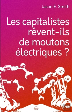 Bertrand.pt - Les Capitalistes Revent Ils De Moutons Electriques?