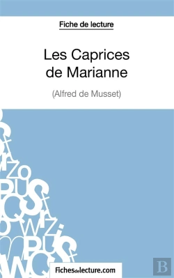 Bertrand.pt - Les Caprices De Marianne D'Alfred De Musset : Analyse Complète De L'Oeuvre