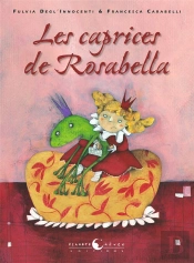 Les Caprices De Rosabella