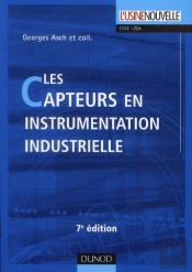 Les Capteurs En Instrumentation Industrielle (7e Édition)