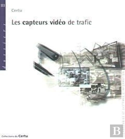 Bertrand.pt - Les Capteurs Vidéo De Trafic