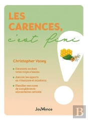 Les Carences, C'Est Fini !