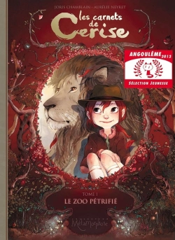 Bertrand.pt - Les Carnets De Cerise Tome 1 : Le Zoo Pétrifié
