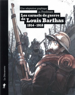 Bertrand.pt - Les Carnets De Guerre De Louis Barthas (1914-1918)
