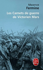 Les Carnets De Guerre De Victorien Mars