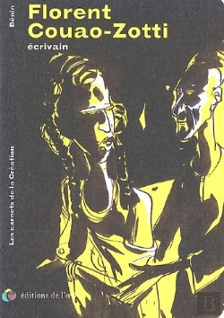 Bertrand.pt - Les Carnets De La Création ; Florent Couao-Zotti ; Écrivain