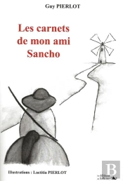 Les Carnets De Mon Ami Sancho