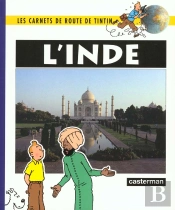 Les Carnets De Route De Tintin ; L'Inde
