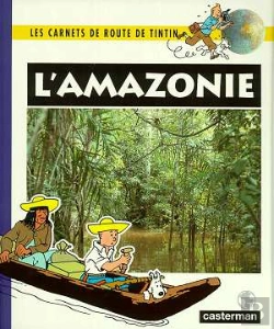 Bertrand.pt - Les Carnets De Route ; L'Amazonie