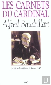 Les Carnets Du Cardinal ; 26 Decembre 1928-12 Fevrier 1932