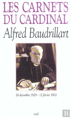 Bertrand.pt - Les Carnets Du Cardinal ; 26 Decembre 1928-12 Fevrier 1932