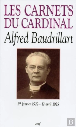 Bertrand.pt - Les Carnets Du Cardinal Baudrillart 1922-1925