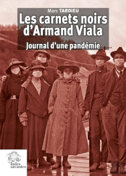 Bertrand.pt - Les Carnets Noirs D'Armand Viala : Journal D'Une Pandémie