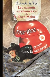 Les Carnets 'Retrouvés' Du Curé Molin