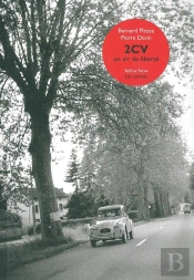 Les Carnets Tome 1 ; 2cv, Un Air De Liberté