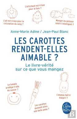 Bertrand.pt - Les Carottes Rendent-Elles Aimable ?