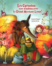 Les Carottes Sont Cuites Pour Le Grand Mechant Loup (Broche)