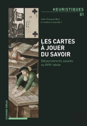 Les Cartes A Jouer Du Savoir - Detournements Savants Au Xviiie Siecle