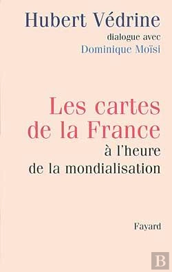 Bertrand.pt - Les Cartes De La France À L'Heure De La Mondialisation