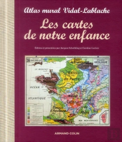 Bertrand.pt - Les Cartes De Notre Enfance ; Atlas Mural Vidal-Lablache