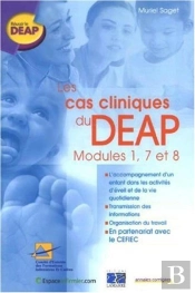 Les Cas Cliniques Du Deap ; Modules 1, 7 Et 8