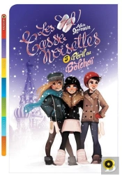 Les Casse-Noisettes T.3 : Peril Au Bolchoi