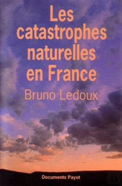 Bertrand.pt - Les Catastrophes Naturelles En France