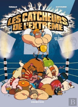 Bertrand.pt - Les Catcheurs De L'Extrême - Tome 01 : Les Kings Du Ring