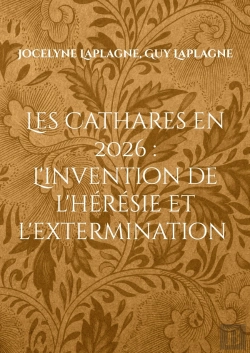 Bertrand.pt - Les Cathares En 2026 : L'Invention De L'Hérésie Et L'Extermination : Théâtre D'Intervention Et De Déconstruction