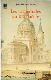 Les Cathédrales Au Xixe Siècle