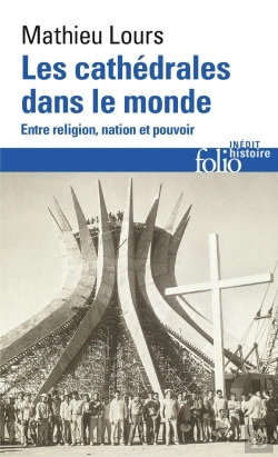 Bertrand.pt - Les Cathédrales Dans Le Monde : Entre Religion, Nation Et Pouvoir