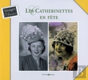 Les Catherinettes En Fête