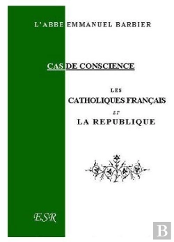 Bertrand.pt - Les Catholiques Français Et La République