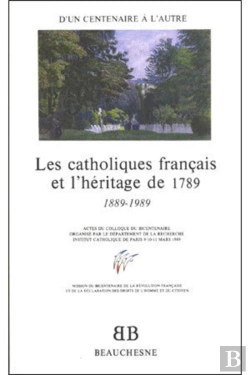 Bertrand.pt - Les Catholiques Français Et L'Héritage De 1789