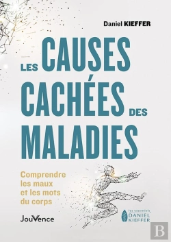 Bertrand.pt - Les Causes Cachées Des Maladies : Comprendre Les Maux Et Mots Du Corps