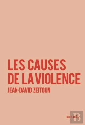 Les Causes De La Violence
