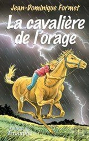 Les Cavalcades De Prune Tome 1 : La Cavalière De L'Orage