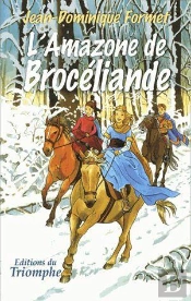 Les Cavalcades De Prune Tome 4 : L'Amazone De Brocéliande