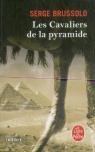 Les Cavaliers De La Pyramide