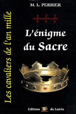 Bertrand.pt - Les Cavaliers De L'An Mille T.3 ; L'Énigme Du Sacré