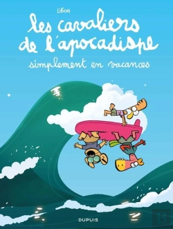 Bertrand.pt - Les Cavaliers De L'Apocadispe Tome 6 : Simplement En Vacances
