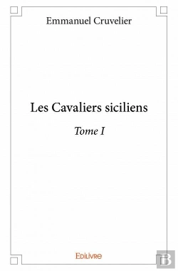 Bertrand.pt - Les Cavaliers Siciliens - Tome I