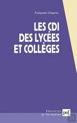 Bertrand.pt - Les Cdi Des Lycées Et Collèges : Centres De Documentation Et D'Information