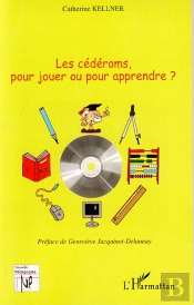 Les Cédéroms, Pour Jouer Ou Pour Apprendre ?