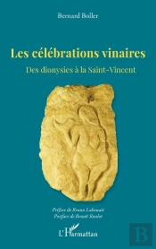 Les Célébrations Vinaires : Des Dionysies À La Saint-Vincent
