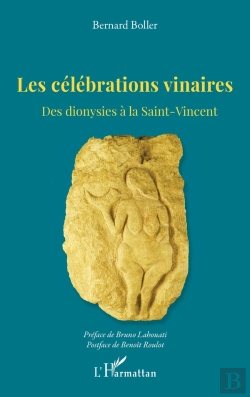 Bertrand.pt - Les Célébrations Vinaires : Des Dionysies À La Saint-Vincent