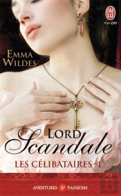 Les Célibataires T.1 ; Lord Scandale